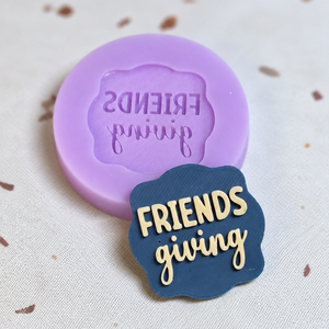 Friendsgiving Silicone Mold