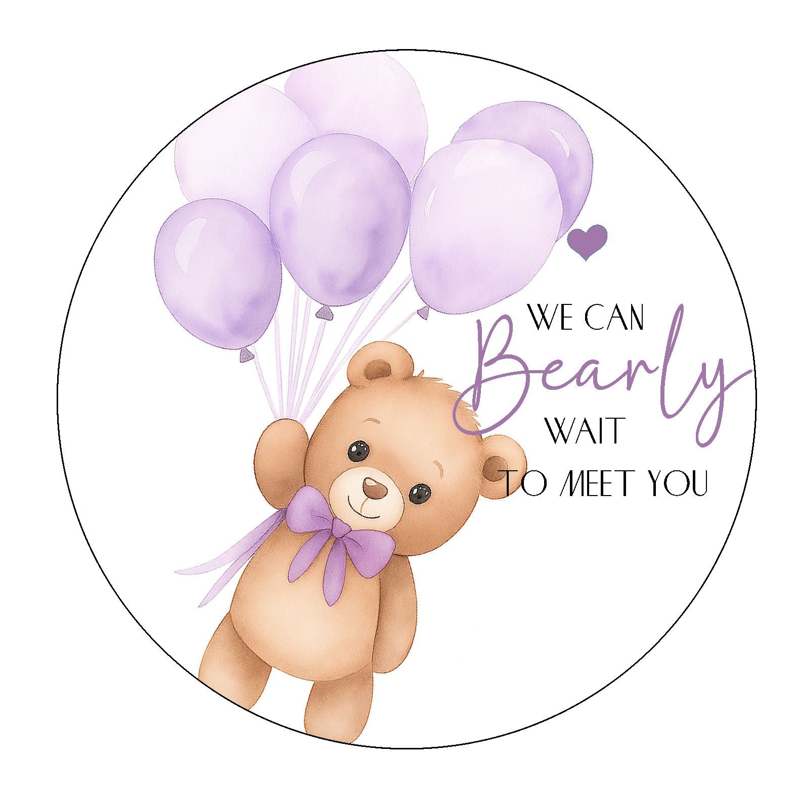 We Can Bearly Wait to Meet You  Edible Image  - Lavender