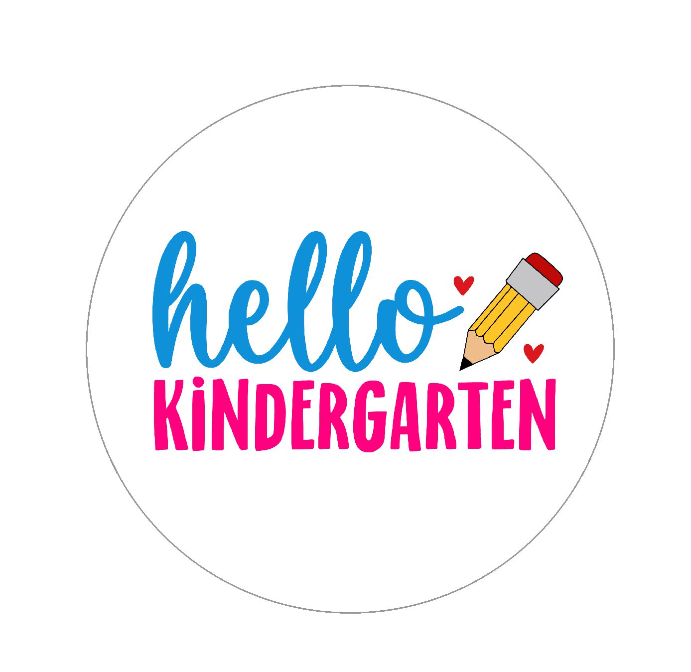 Back to School - Hello Kindergarten