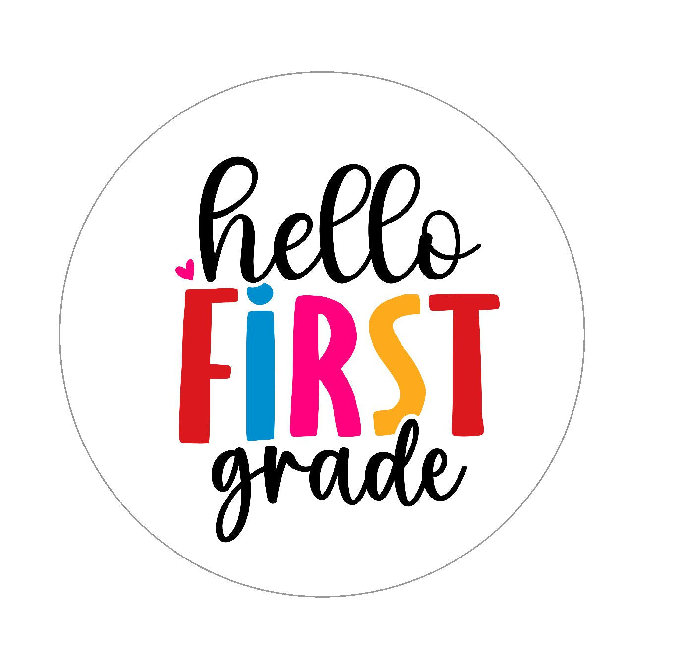 Back to School - Hello First Grade